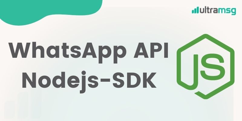 WhatsApp API Nodejs-SDK - step by step