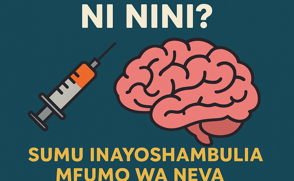 Neurotoxin ni Nini? Aina, Madhara na Matumizi Yake kwa Binadamu